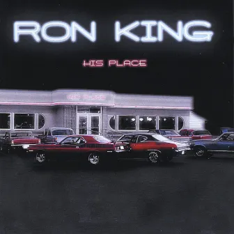 His Place by ron King