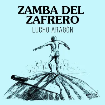 Zamba del zafrero by Carlos Podazza