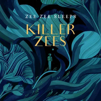 Killer Zees by Zee Zee Sleeps