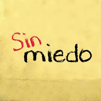 Sin Miedo by Piter-G