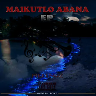 Maikutlo Abana by Fillingz