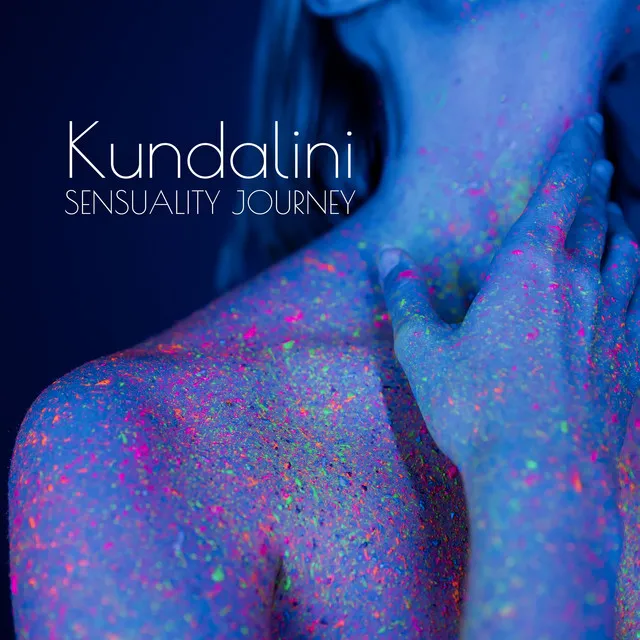 Kundalini Sensuality Journey