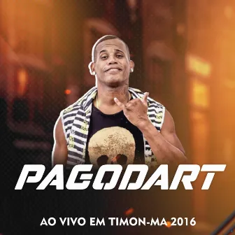 Ao Vivo em Timon, MA 2016 by Pagodart