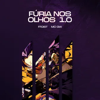 FÚRIA NOS OLHOS 1.0 by FR3ST