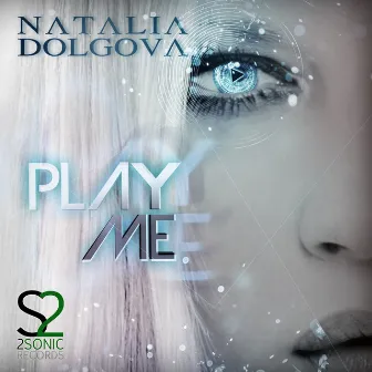 Play Me by Natalia Dolgova