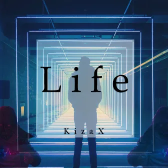 Life by KizaX