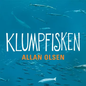 Klumpfisken by Allan Olsen