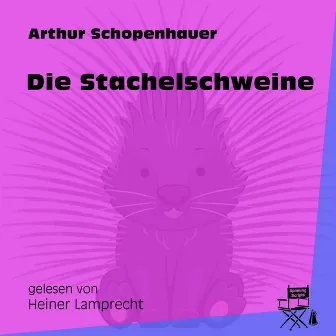 Die Stachelschweine by Heiner Lamprecht