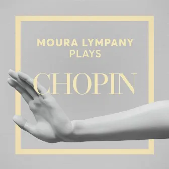 Moura Lympany Plays Chopin by Moura Lympany