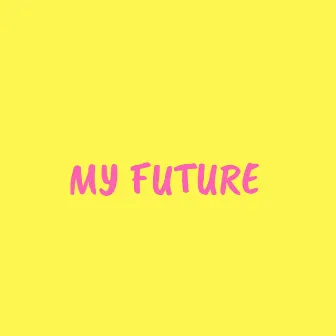 My Future by EnBiEn