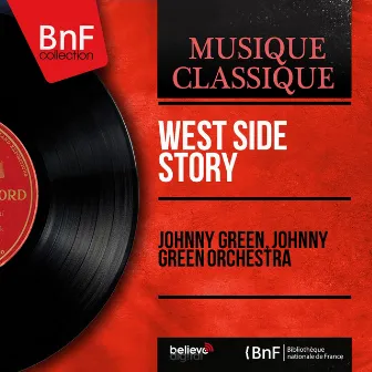 West Side Story (Stereo Version) by Johnny Green Orchestra