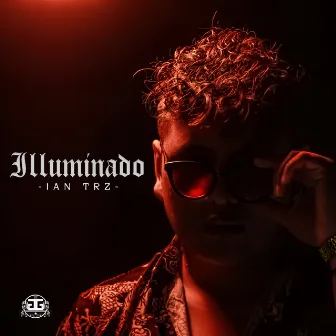 Illuminado by Ian Trz