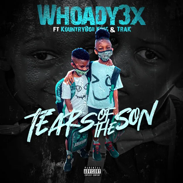 Whoady3x Tears of the Son