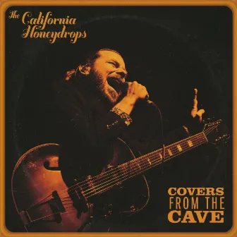 Covers from the Cave by The California Honeydrops