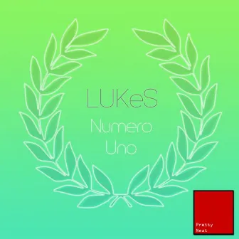 Numero Uno EP by Luke S