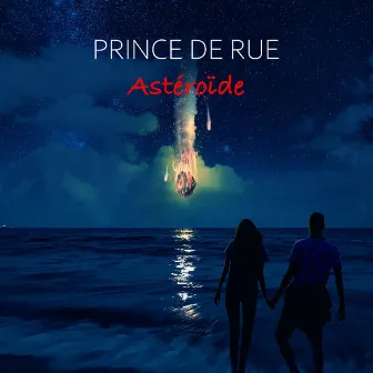 Astéroïde by Prince de rue