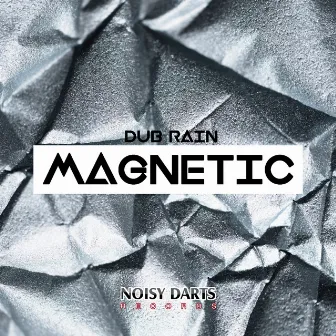 Magnetic by Dub Rain