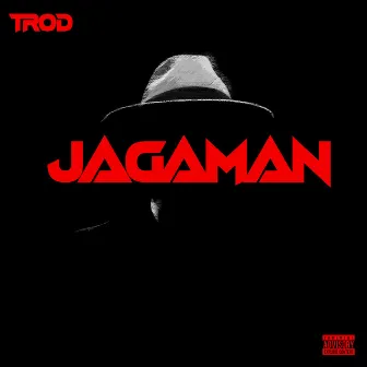 Jagaman by TROD