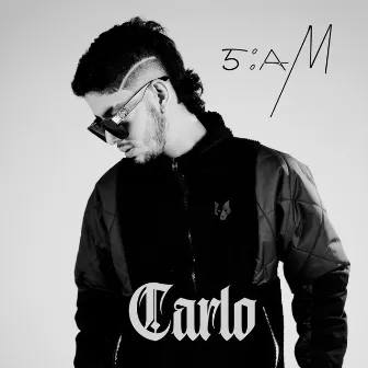 5am by Carlo