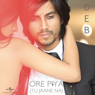 Ore Piya (Tu Jaane Na) by Deb