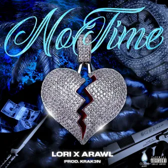 No Time by ARAWL