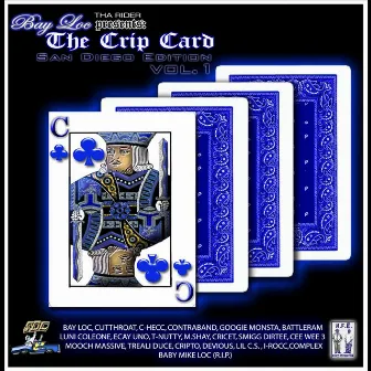 The Crip Card, Vol. 1 by Bay Loc