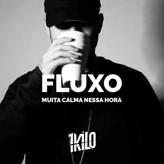 Muita Calma Nessa Hora (Fluxo)