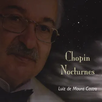 Chopin Nocturnes by Luiz de Moura Castro