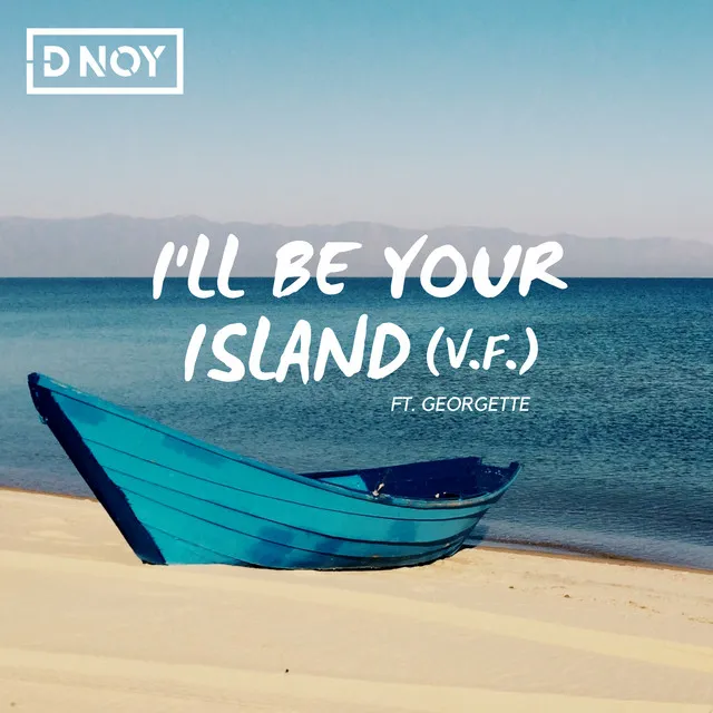 I'll Be Your Island - Radio version