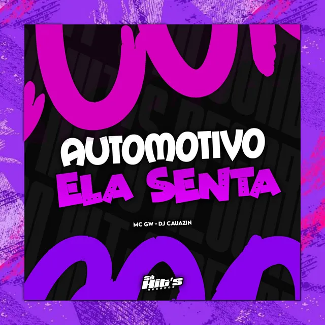 Automotivo Ela Senta