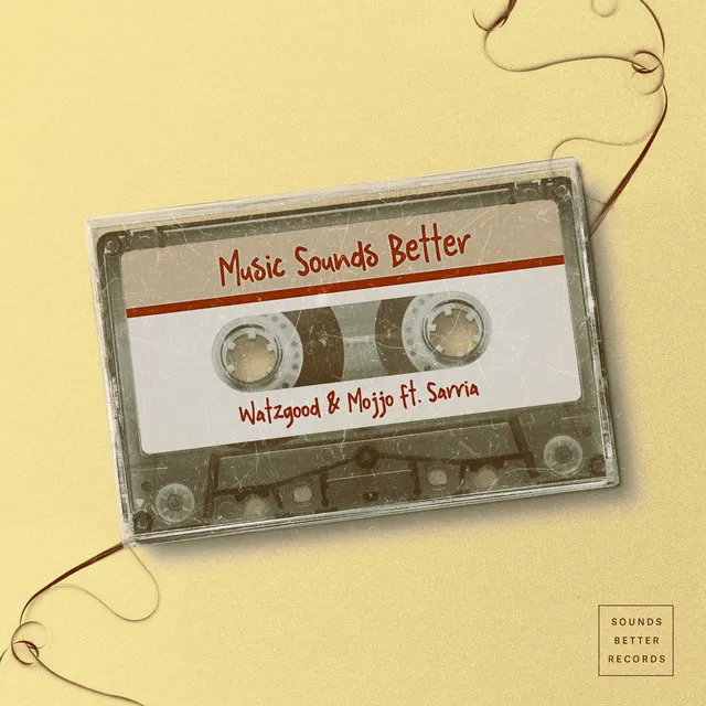 Music Sounds Better (feat. SARRIA)