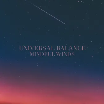 Mindful Winds by Universal Balance