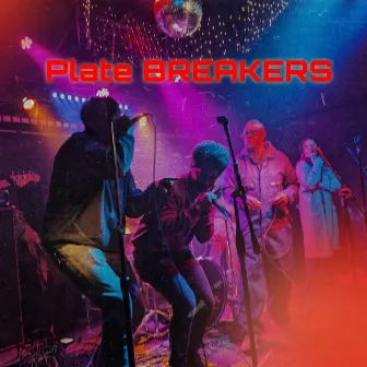 Plate Breakers by Greenlights Music