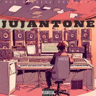 Jujantone by Watee