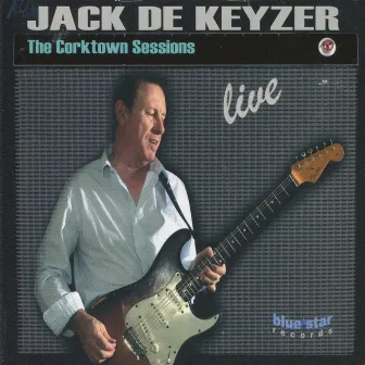 The Corktown Sessions live by Jack De Keyzer