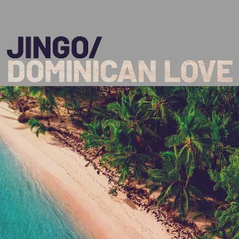 Dominican Love by Jingo