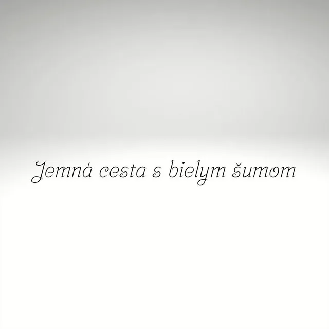 Jemná cesta s bielym šumom