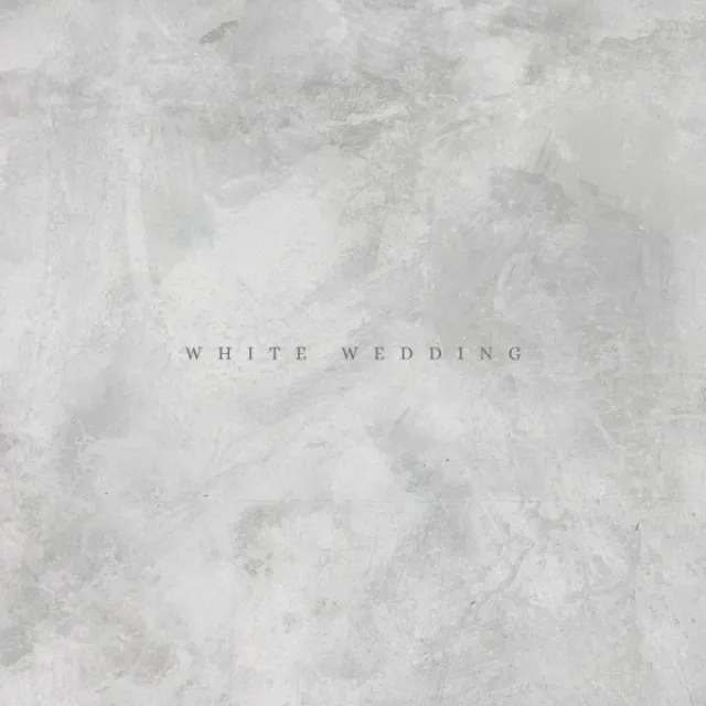 White Wedding - Edit