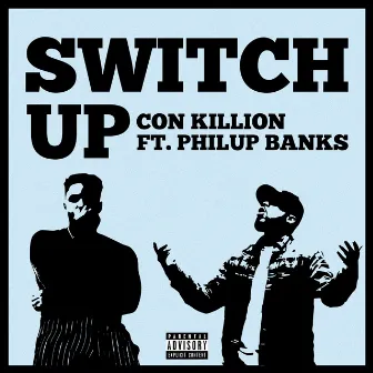 Switch Up by Con Killion