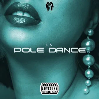 Pole Dance (Remastered 2024) by L.A.