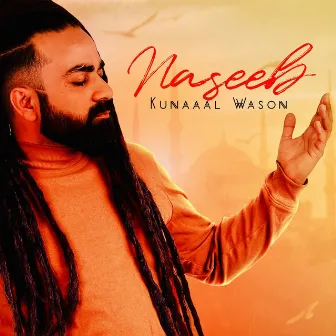 Naseeb by Kunaaal Wason