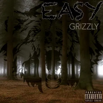 Easy by Grizzly