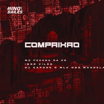 Compaixão by MC pekena da zo