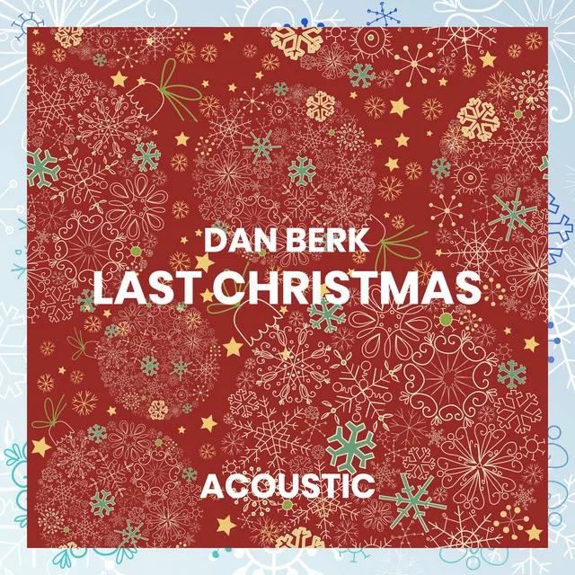 Last Christmas (Acoustic)