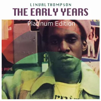 The Early Years (Platinum Edition) by Linval Thompson