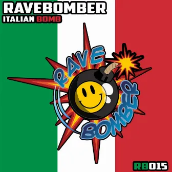 Italian Bomb by Rave Bomber