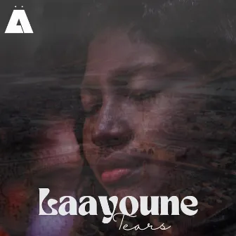 Laayoune Tears by Achka Music