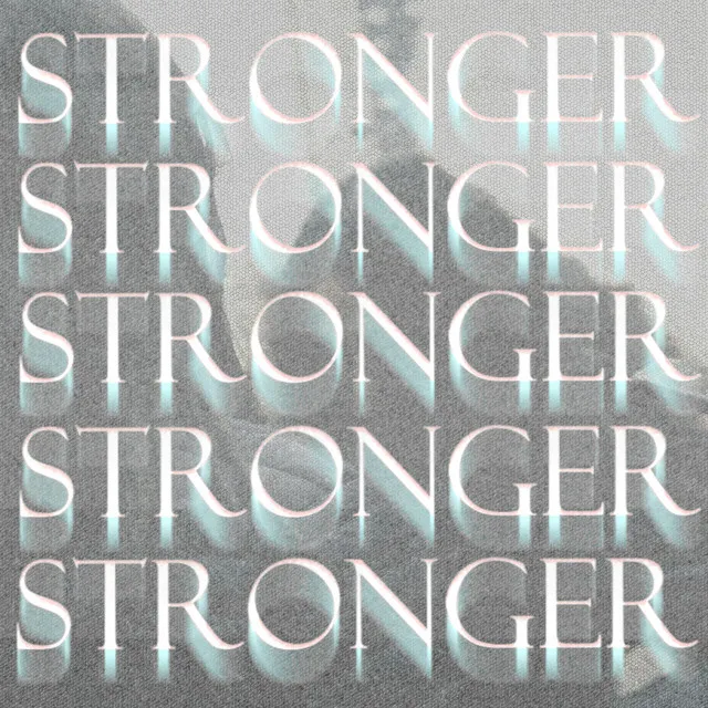 Stronger