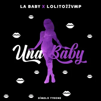 Una Baby by Lolito22VMP