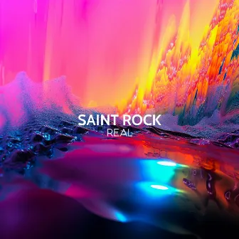 Real by Saint Rock